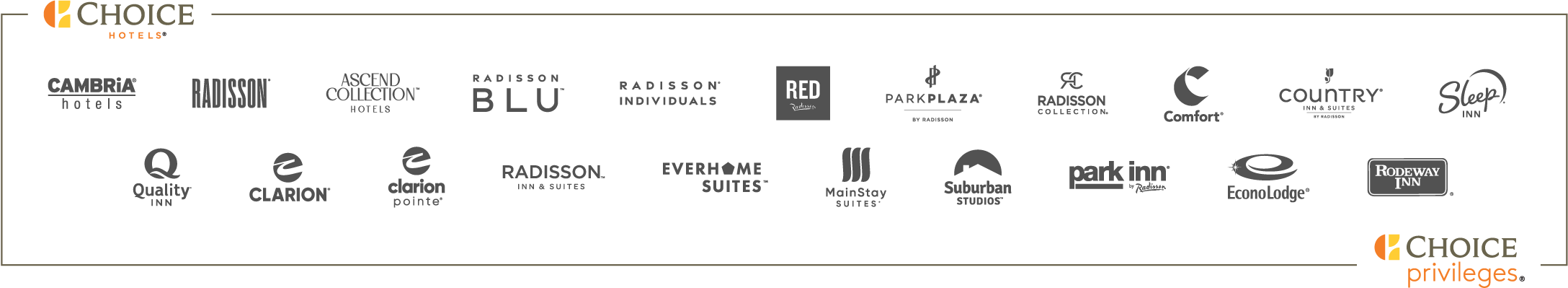 Choice Hotels & Radisson Brand Logos - | CAMBRIA HOTELS | RADISSON | ASCEND HOTEL COLLECTION | RADISSON BLU | RADISSION INDIVIDUALS | RADISSON RED | PARK PLAZA - BY RADISSON | RADISSON COLLECTION | COMFORT | COUNTRY INN & SUITES - BY RADISSON | SLEEP INN | QUALITY INN | CLARION | CLARION POINTE | RADISSION INN & SUITES | EVERHOME SUITES | MAINSTAY SUITES | SUBURBAN STUDIOS | PARK INN - BY RADISSON | ECONOLODGE | RODEWAY INN |