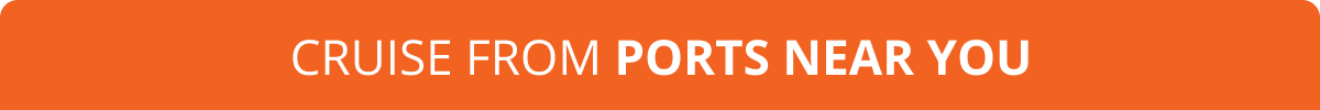 Orange block with text: 'CRUISE FROM PORTS NEAR YOU'