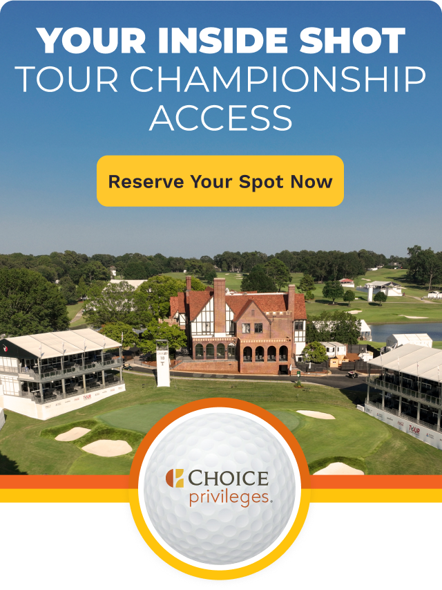Photo of Golf Course with text: 'YOUR INSIDE SHOT: TOUR CHAMPIONSHIP ACCESS. RESERVE SPOT NOW'